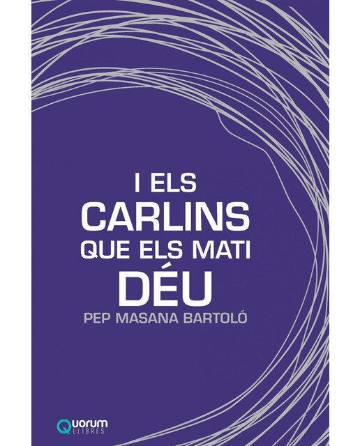 I els carlins que els mati Déu (Capa mole) 1