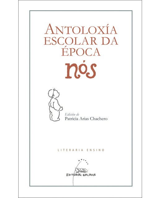 Antoloxía escolar da época Nós (Capa mole) 1