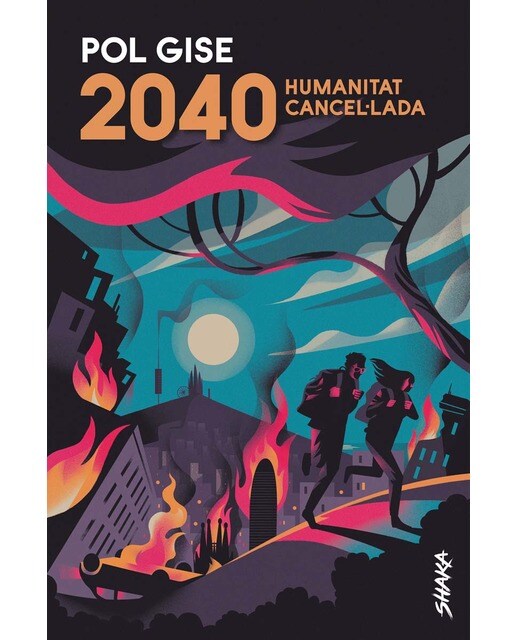 Imagen 0 de 2040. Humanitat cancel·lada (Tapa blanda con solapas)
