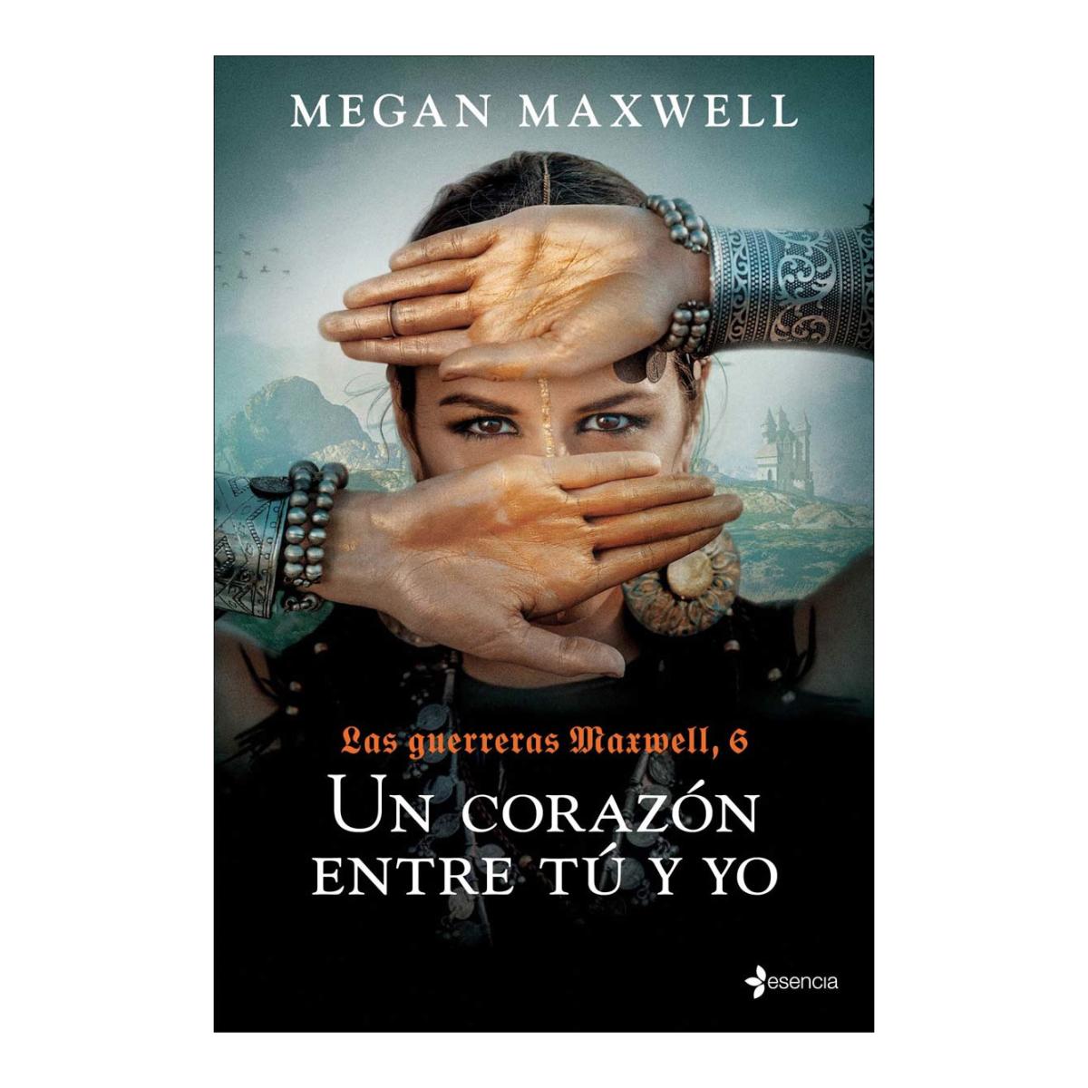 Un corazón entre tú y yo: Las Guerreras Maxwell, 6 (Bolso) (Capa mole) 1