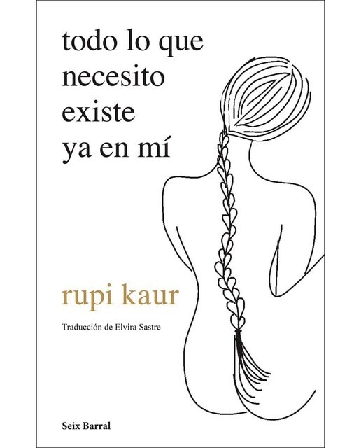 Imagen 0 de todo lo que necesito existe ya en mí  (Tapa blanda)