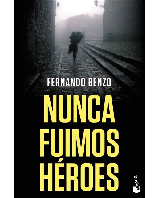 Nunca fuimos héroes(Bolsillo) (Tapa blanda) 1