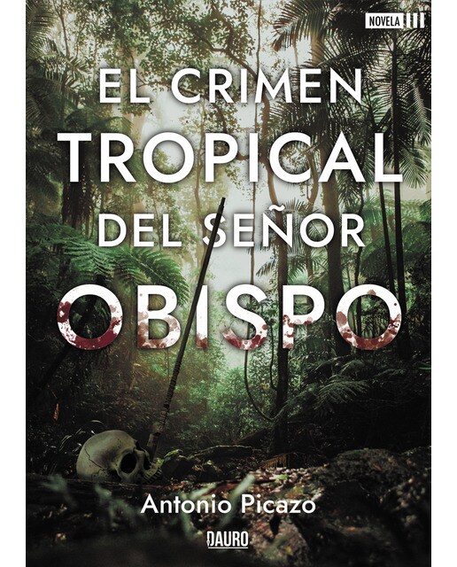 Imagen 0 de El crimen tropical del señor obispo