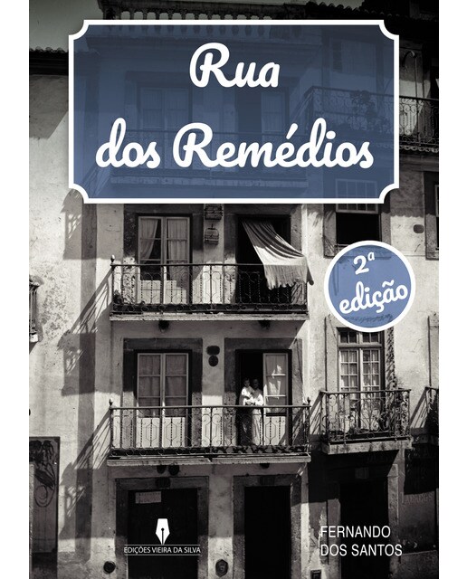 Rua dos remédios 2ª edição