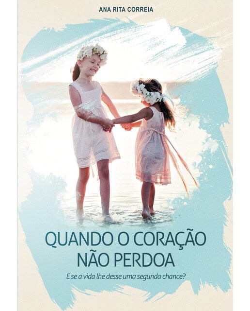 Quando o coração não perdoa