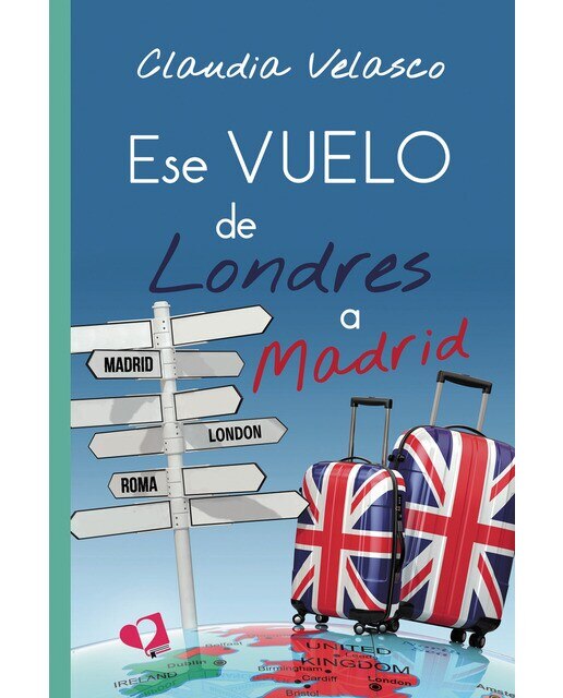 Ese vuelo de Londres a Madrid (Capa mole) 1