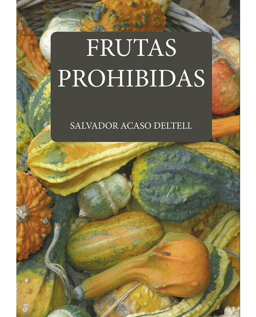 Frutas prohibidas(Tapa blanda) 1