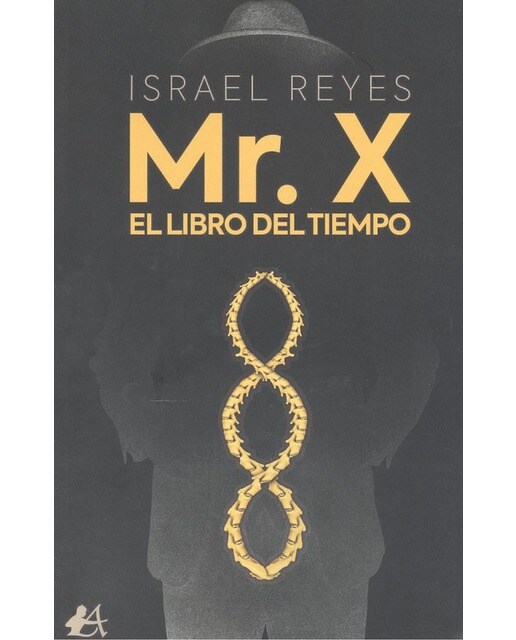 Imagen 0 de Mr. X. El libro del tiempo (Tapa blanda)