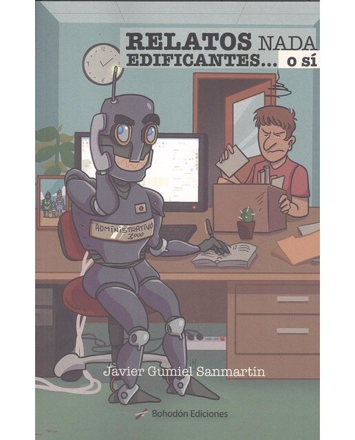 Relatos nada edificantes. O sí(Tapa blanda) 1