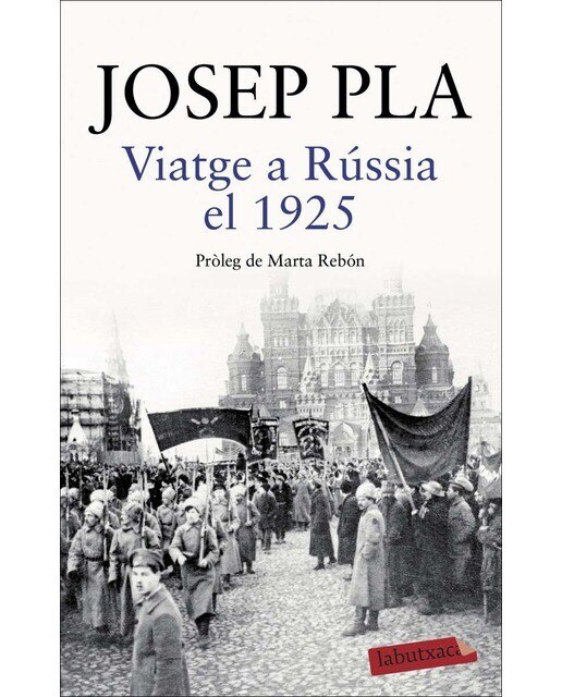 Imagen 0 de Viatge a Rússia el 1925: Pròleg de Marta Rebón (Bolsillo) (Tapa blanda)