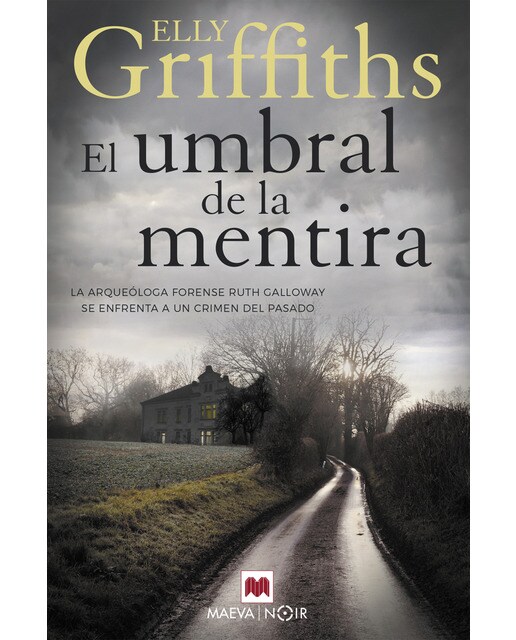 El umbral de la mentira: Los huesos nunca mienten(Tapa blanda) 1