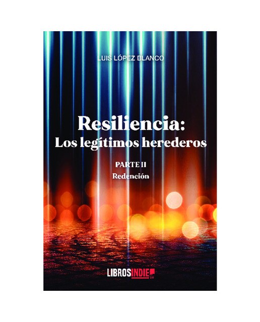 Imagen 1 de Resilencia parte ii. Los legítimos herederos. Rede