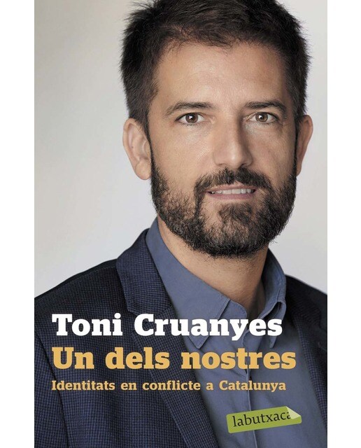 Un dels nostres: Identitats en conflicte a Catalunya (Bolso) (Capa mole) 1
