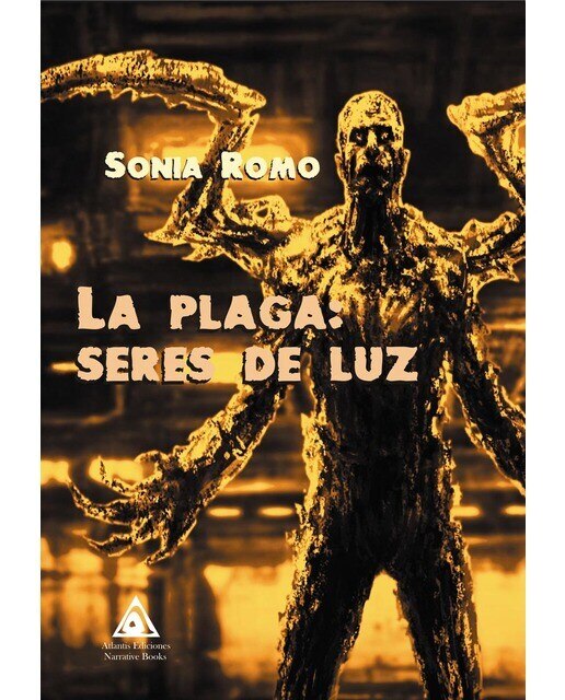 Imagen 0 de La plaga: seres de luz (Tapa blanda)
