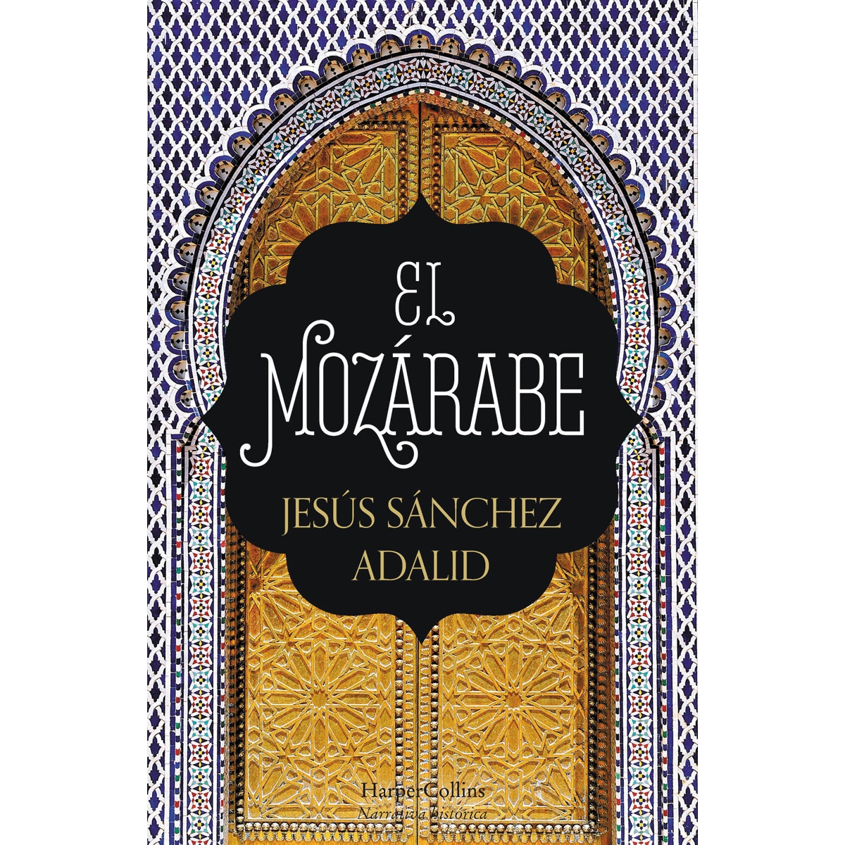 Imagem 0 de El mozárabe(Bolsillo) (Tapa dura)