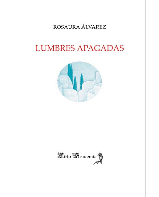 Imagen 0 de Lumbres apagadas (Tapa blanda)