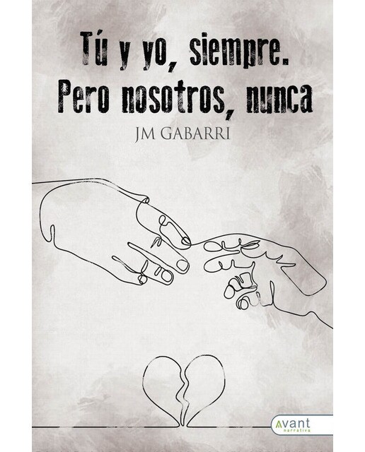 Tu y yo siempre, pero nosotros nunca(Tapa blanda) 1