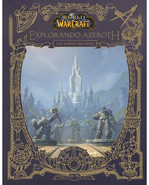 Imagen 0 de World of warcraft. Explorando azeroth: los reinos del este (Tapa dura)
