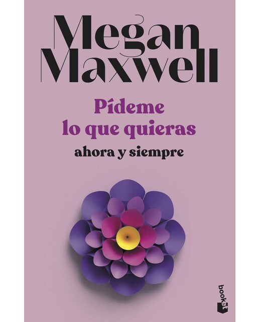 Pídeme lo que quieras, ahora y siempre: Serie Pídeme lo que quieras 2  (Bolsillo) (Tapa blanda) 1