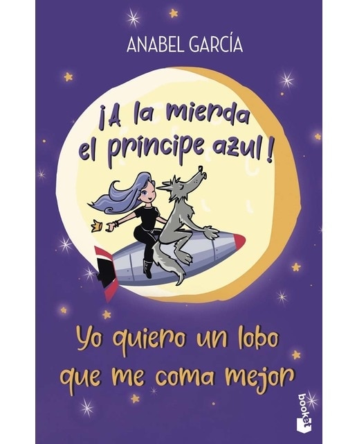 Imagem 0 de ¡A la mierda el príncipe azul! Yo quiero un lobo que me coma mejor (Capa mole)