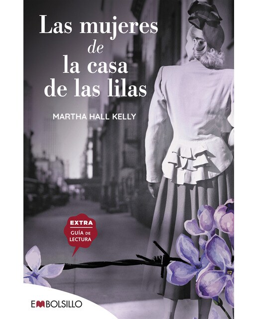 Imagen 0 de Las mujeres de la casa de las lilas: En un mundo fracturado ellas lograron recomponer sus piezas (Bolsillo) (Tapa blanda)