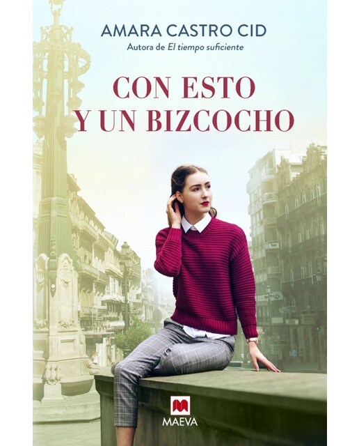 Con esto y un bizcocho: Una novela feel-good, positiva y tierna ambientada en la ciudad de Vigo (Capa mole) 1
