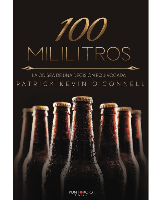 Imagen 0 de 100 mililitros la odisea de una decision equivocad