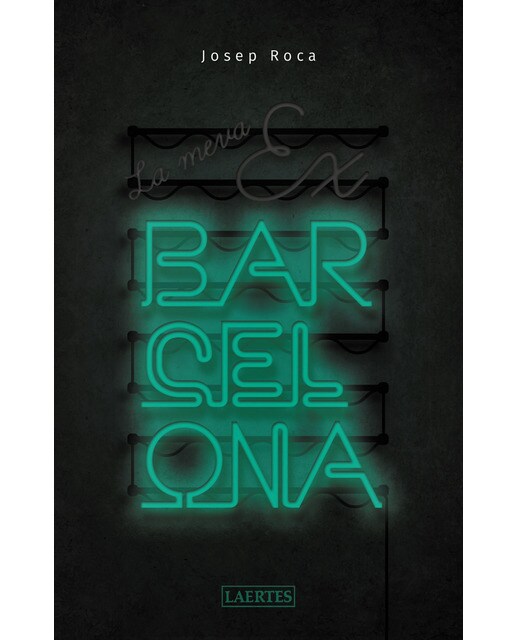 Imagen 0 de La meva exBarcelona  (Tapa blanda)