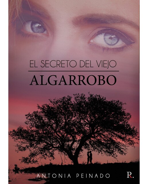 El secreto del viejo algarrobo(Tapa blanda) 1
