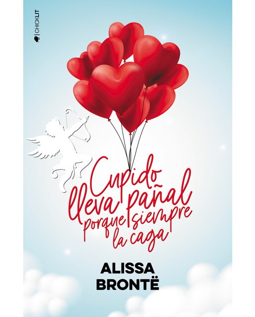Cupido lleva pañal porque siempre la caga(Tapa blanda) 1