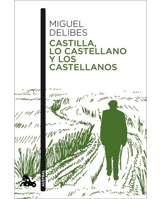 Imagen 0 de Castilla, lo castellano y los castellanos (Tapa blanda con solapas Bolsillo)