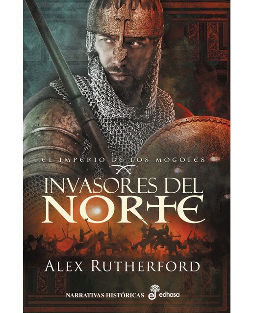 Invasores del norte: el imperio de los mogoles 1