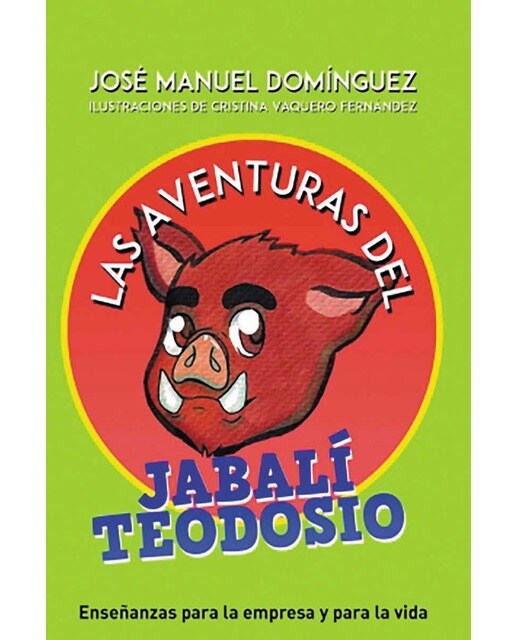 Las aventuras del jabalí teodosio (Capa mole com abas) 1