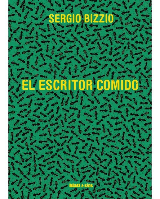 Imagen 0 de El escritor comido (Tapa blanda)