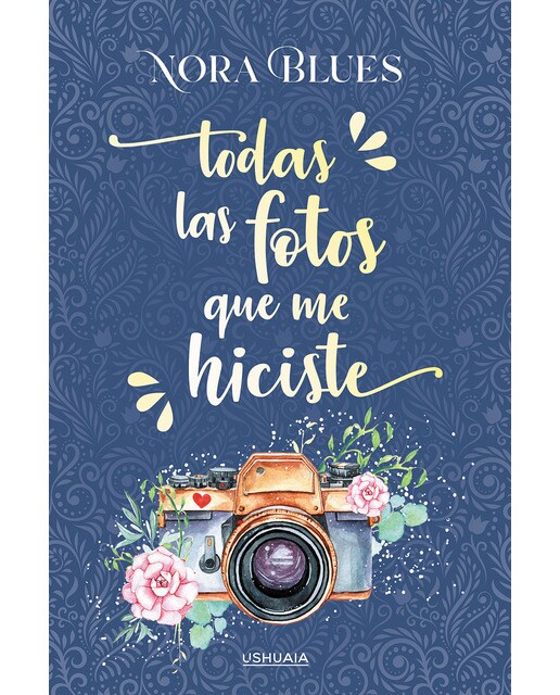 Todas las fotos que me hiciste(Tapa blanda con solapas) 1