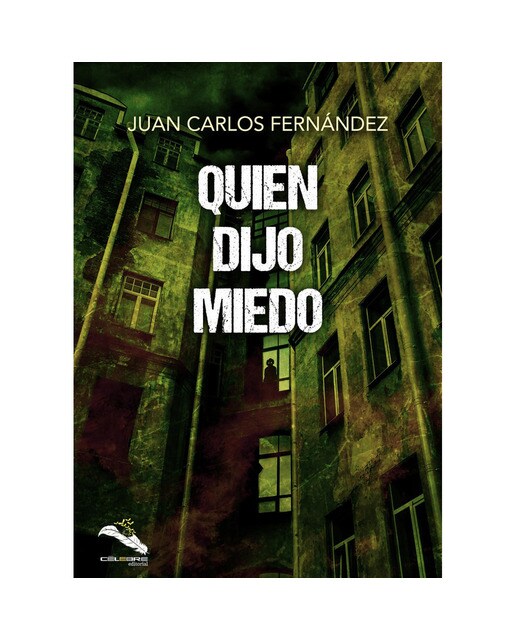 ¿quién dijo miedo?