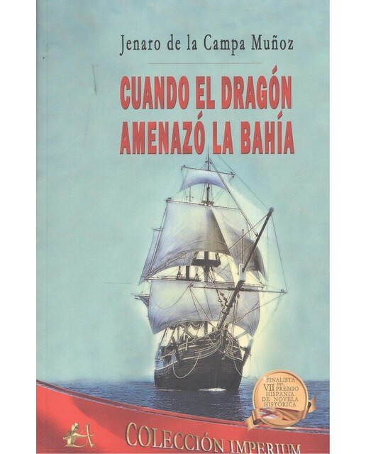 Cuando el dragón amenazó la bahía(Tapa blanda) 1