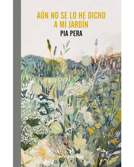 Aún no se lo he dicho a mi jardín (Tapa blanda con solapas) 1