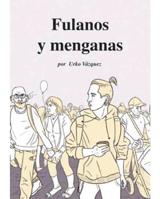 Fulanos y menganas 1