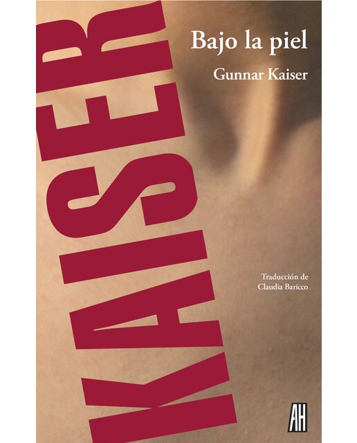 Imagen 0 de Bajo la piel (Tapa blanda)