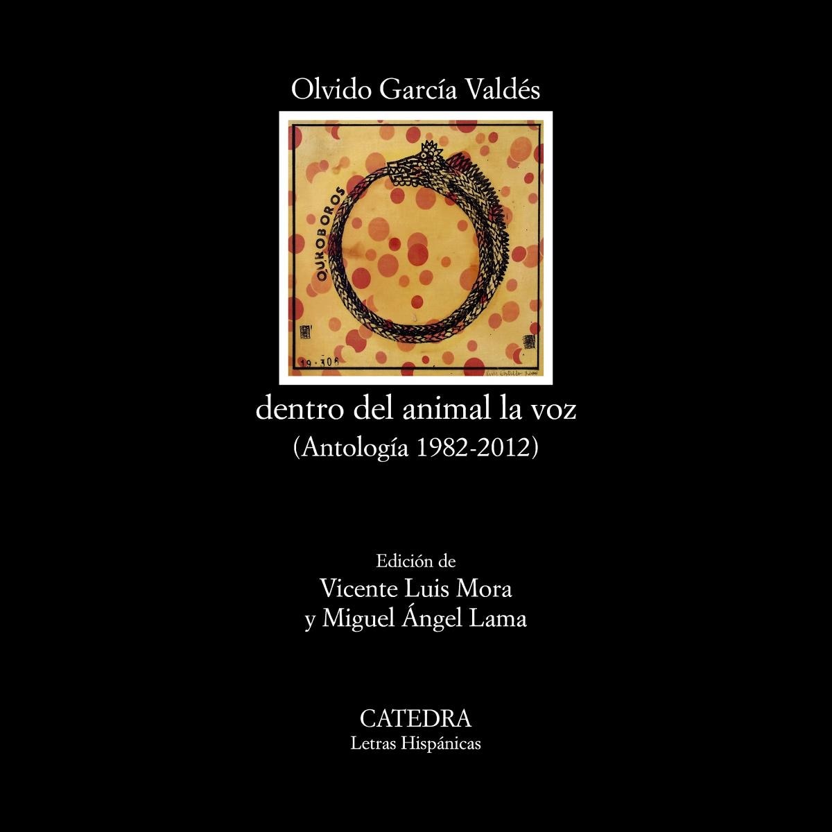 Imagen 0 de dentro del animal la voz: (Antología 1982-2012)  (Tapa blanda)
