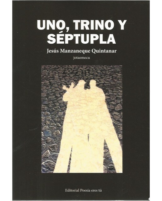Uno, trino y séptupla