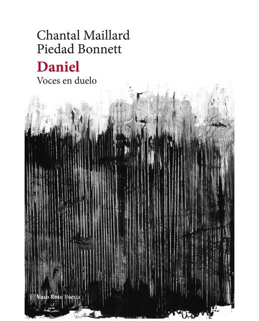 Daniel: Voces en duelo. Oficio poético (Tapa blanda) 1