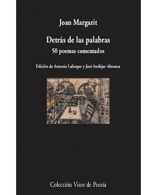 Detrás de las palabras: 50 poemas comentados (Tapa blanda)