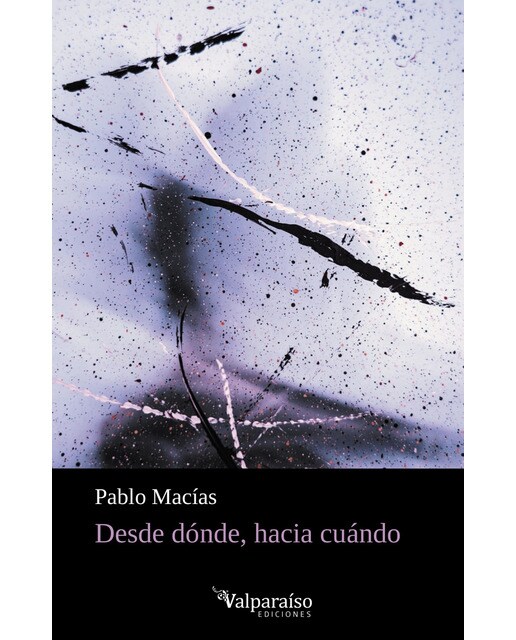 Imagen 0 de Desde dónde, hacia cuándo  (Tapa blanda con solapas)
