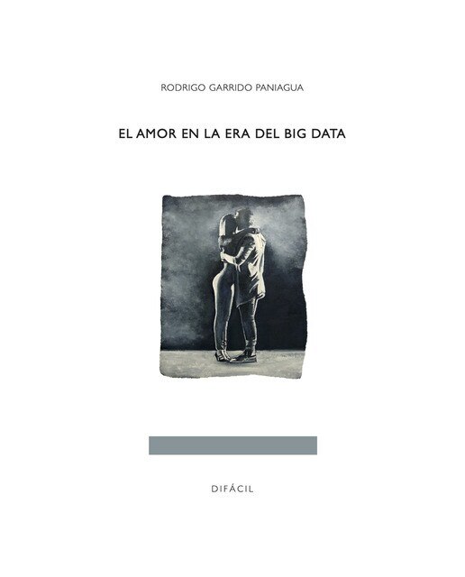 Imagen 0 de El amor en la era del big data (Tapa blanda)