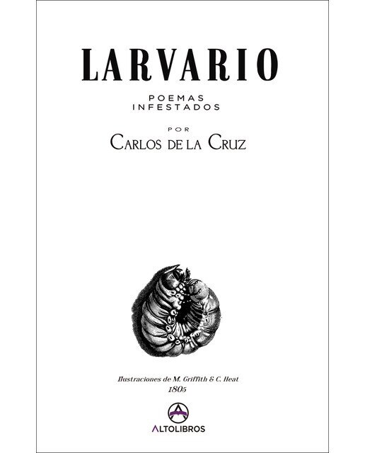Larvario: Poemas infestados(Tapa blanda) 1