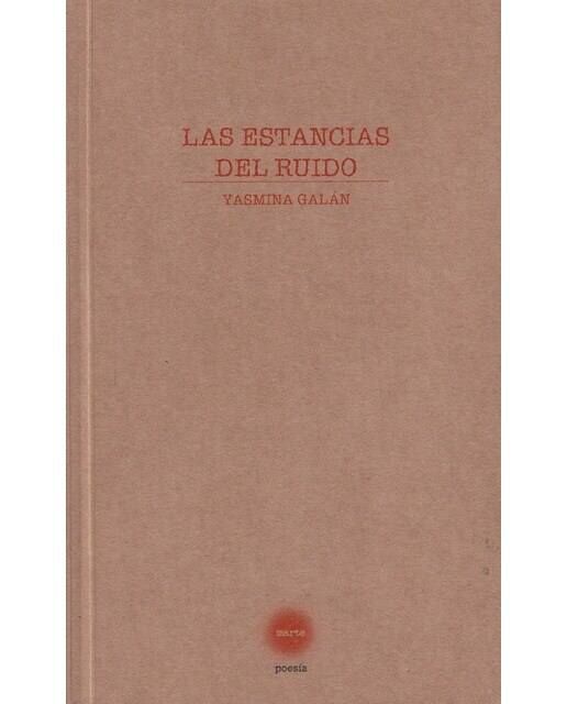 Imagen 0 de Las estancias del ruido (Tapa blanda)