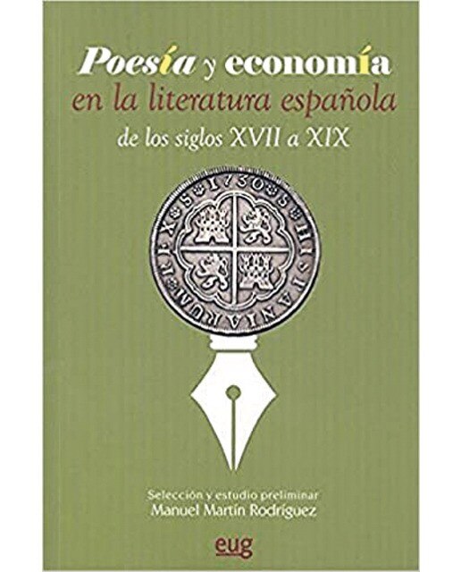 Imagen 0 de Poesía y economía en la literatura española de los siglos xvii a xix (Tapa blanda)