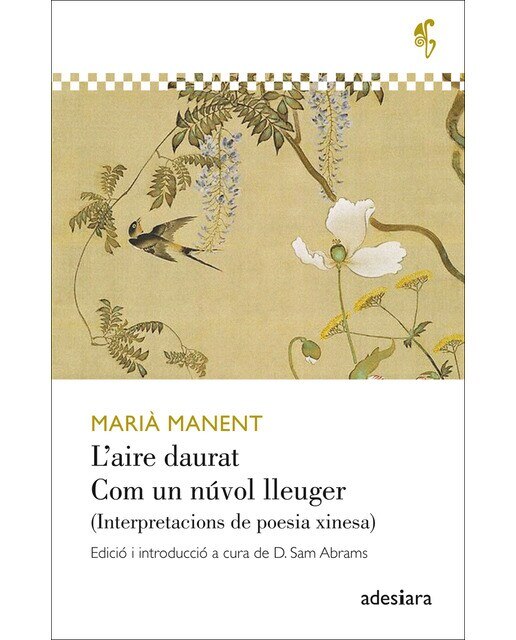Imagen 0 de L'aire daurat / com un núvol lleuger: Interpretacions de poesia xinesa (Tapa blanda)
